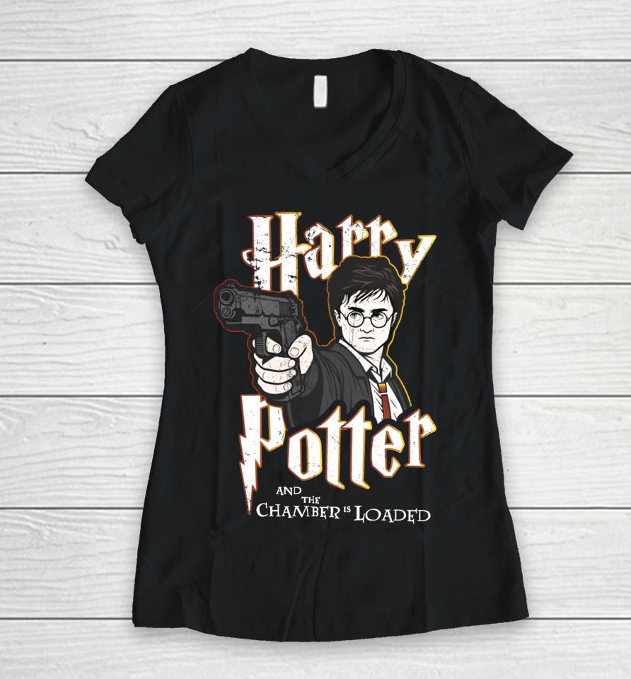 Shitheadsteve Store Harry Potter And The Chamber Is Loaded Women V-Neck T-Shirt