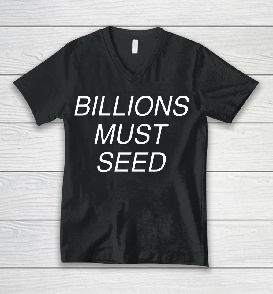 Shitpost Gateway Billions Must Seed Unisex V-Neck T-Shirt