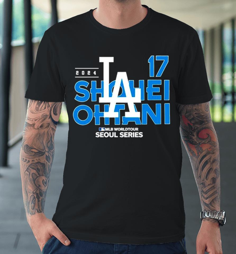 Shohei Ohtani Los Angeles Dodgers Mlb World Tour Seoul Series 2024 Premium T-Shirt