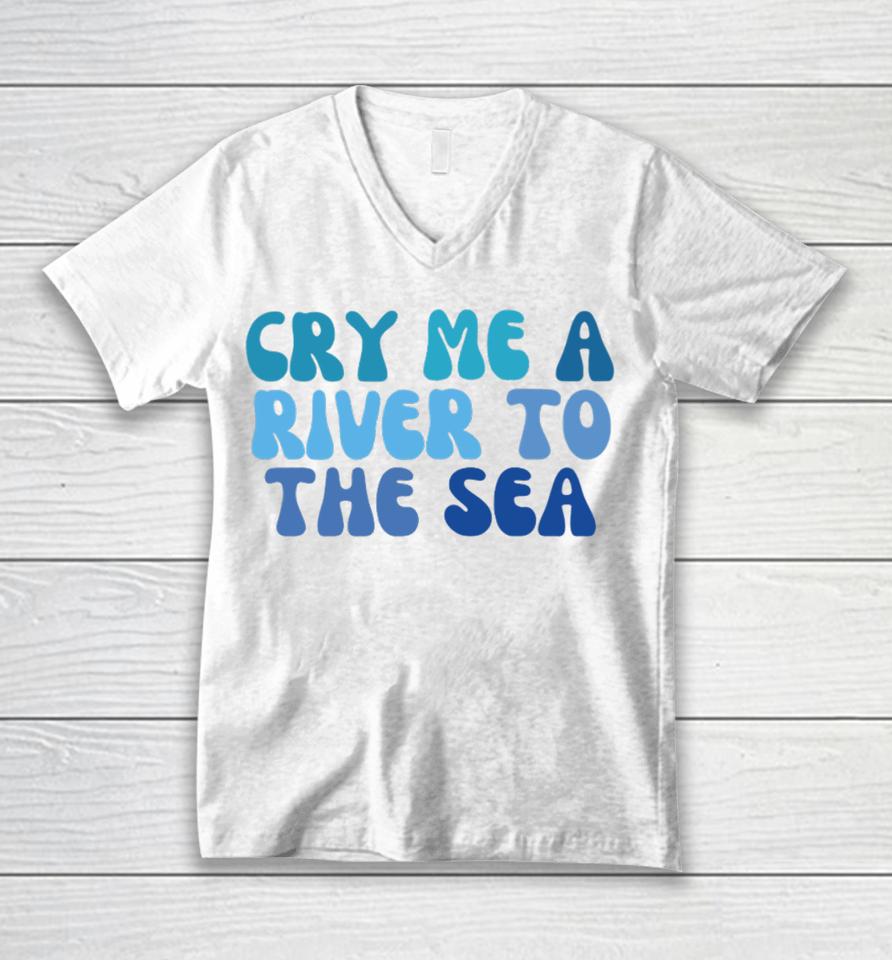 Shop Chai Five Cry Me A River To The Sea Unisex V-Neck T-Shirt