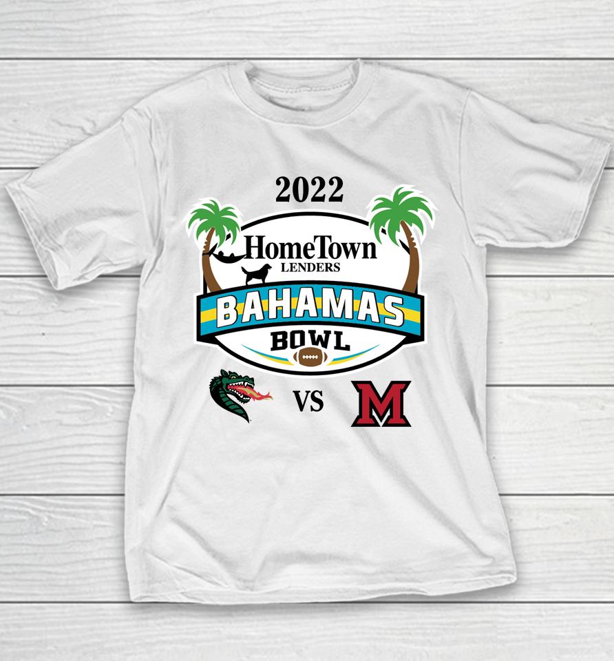 Shop Uab Vs Miami Ohio 2022 Bahamas Bowl Youth T-Shirt
