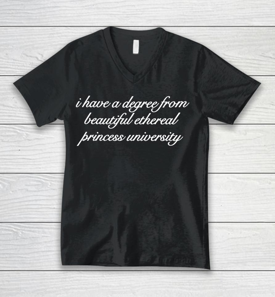 Shopellesong I Have A Degree From Beautiful Ethereal Princess University Funny Unisex V-Neck T-Shirt
