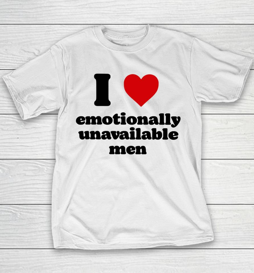 Shopellesong I Heart Emotionally Unavailable Men Youth T-Shirt