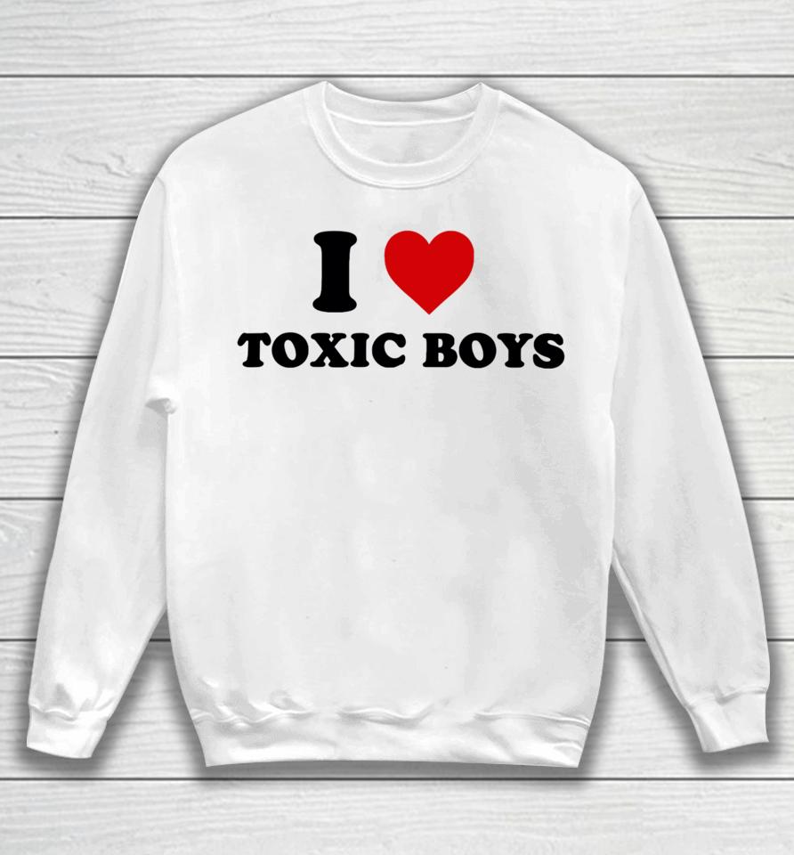 Shopellesong I Heart Toxic Boys Sweatshirt