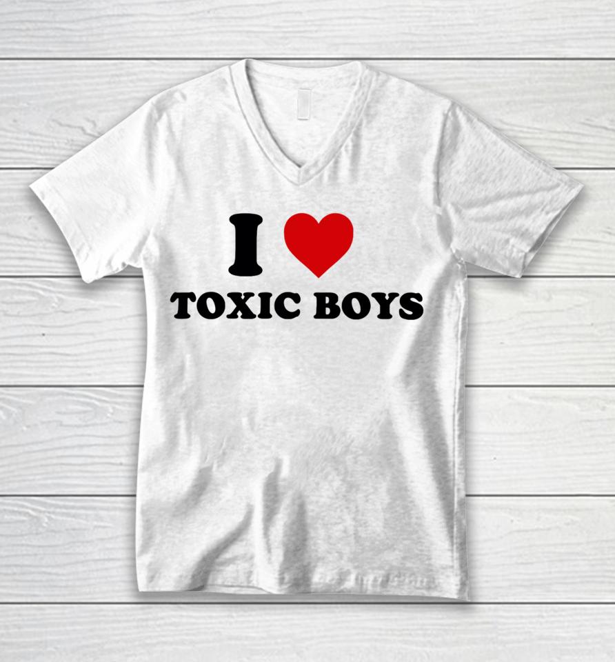 Shopellesong I Heart Toxic Boys Unisex V-Neck T-Shirt