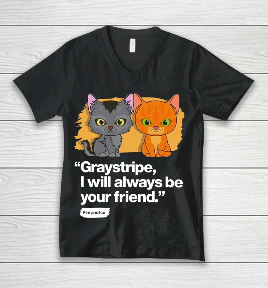 Shopwarriorcats Always Be Your Friend – Graystripe &Amp; Firestar Unisex V-Neck T-Shirt