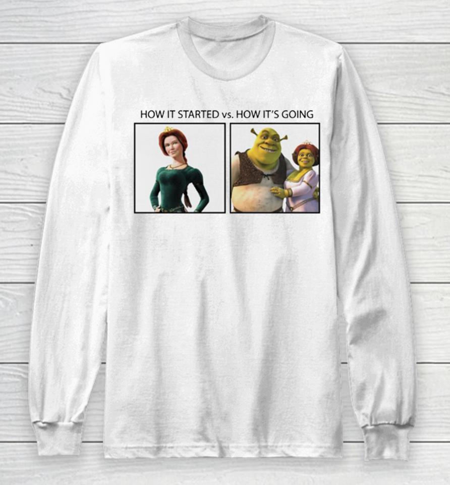 Shrek How It Started Vs How Its Going Long Sleeve T-Shirt