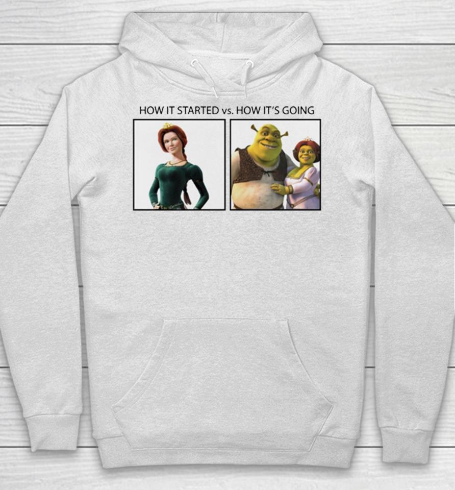Shrek How It Started Vs How Its Going Hoodie