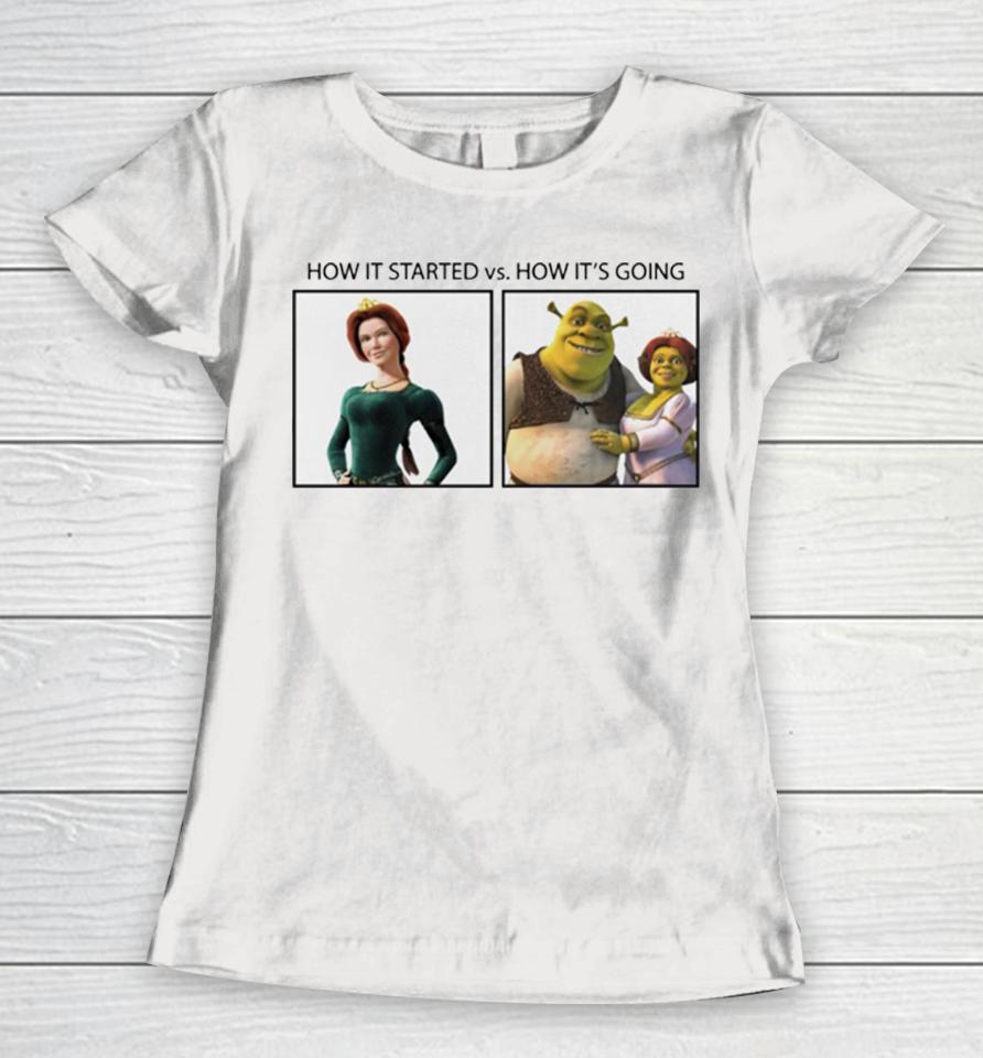 Shrek How It Started Vs How Its Going Women T-Shirt
