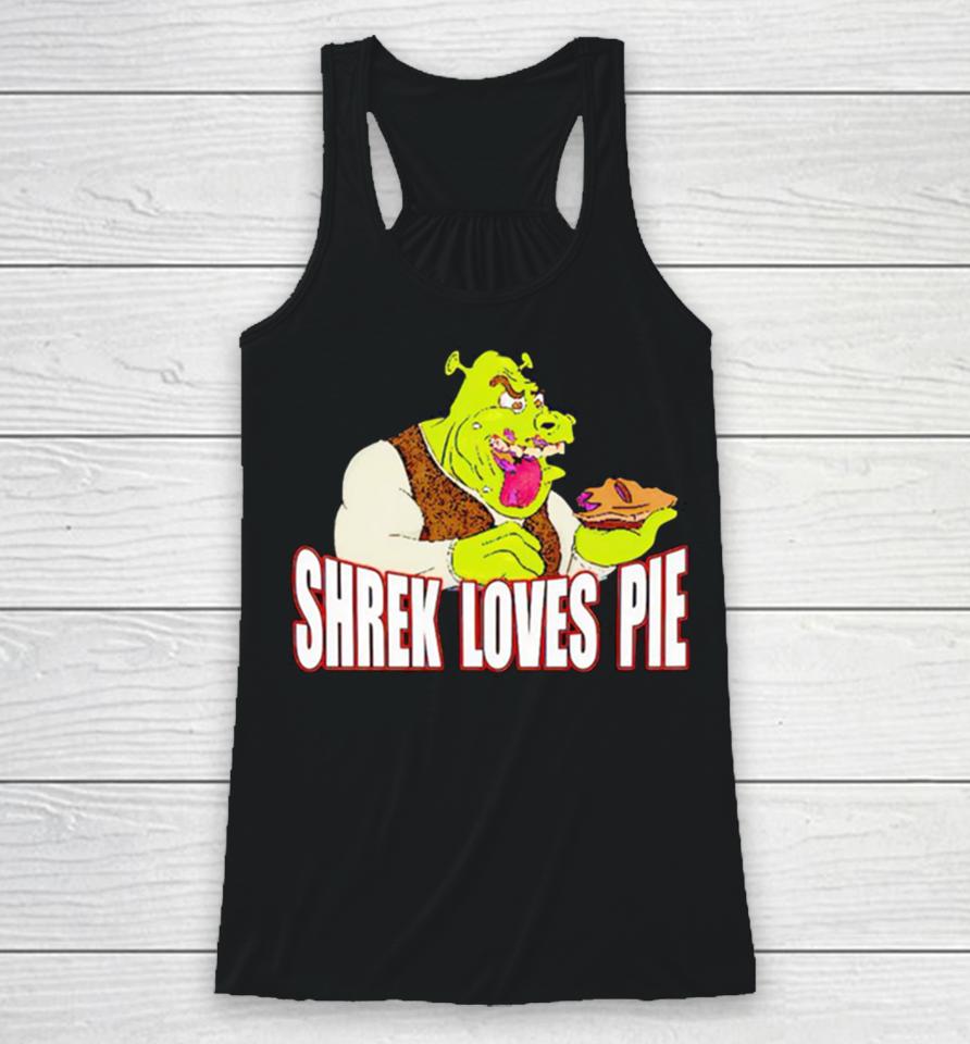 Shrek Loves Pie Racerback Tank