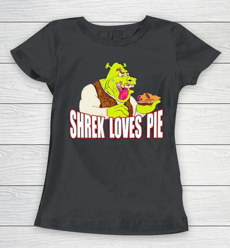 Shrek Loves Pie Women T-Shirt