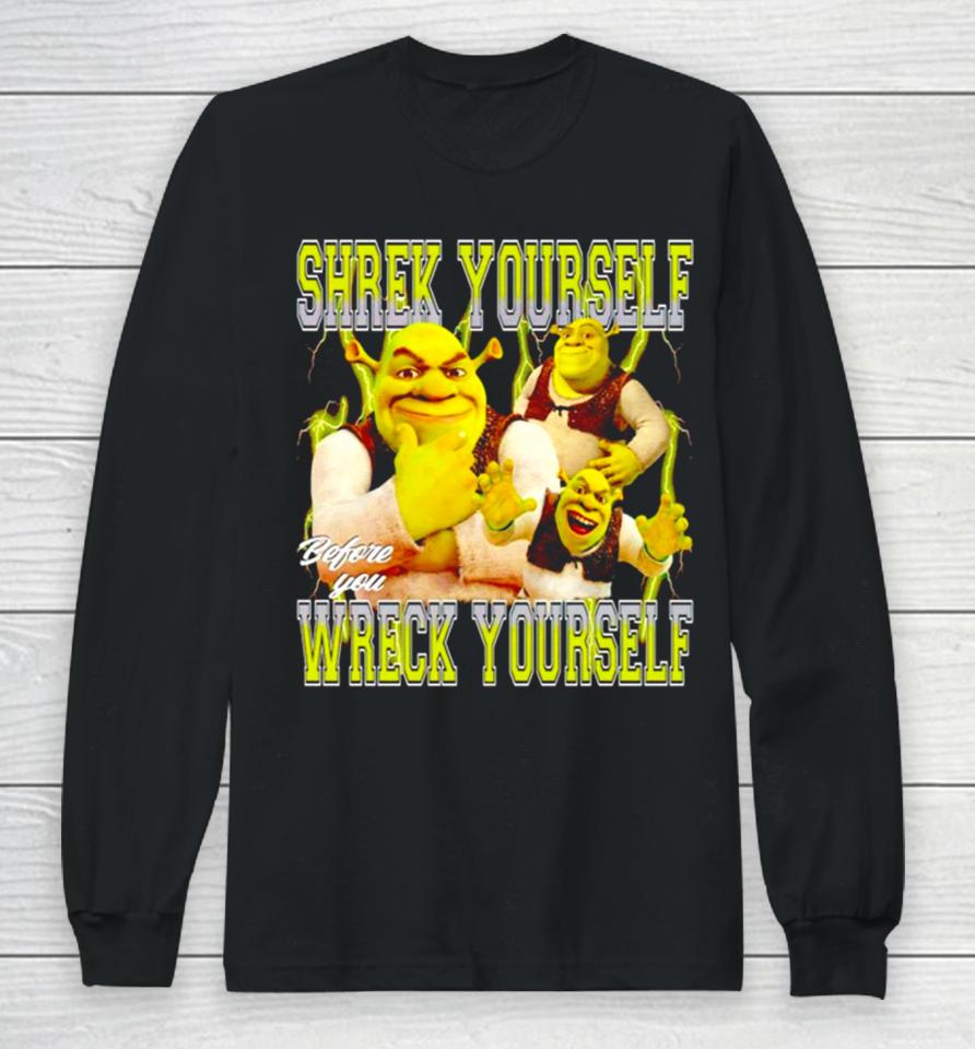 Shrek Yourself Before You Wreck Yourself Vintage Long Sleeve T-Shirt