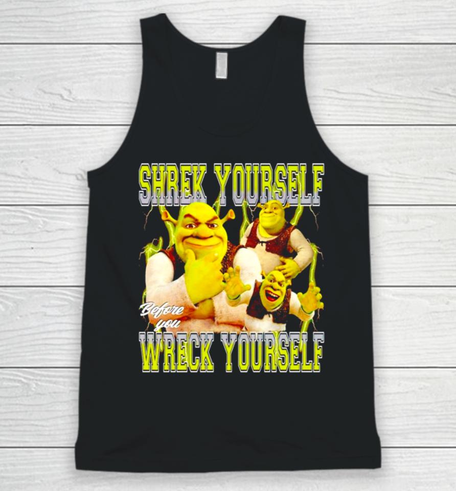 Shrek Yourself Before You Wreck Yourself Vintage Unisex Tank Top