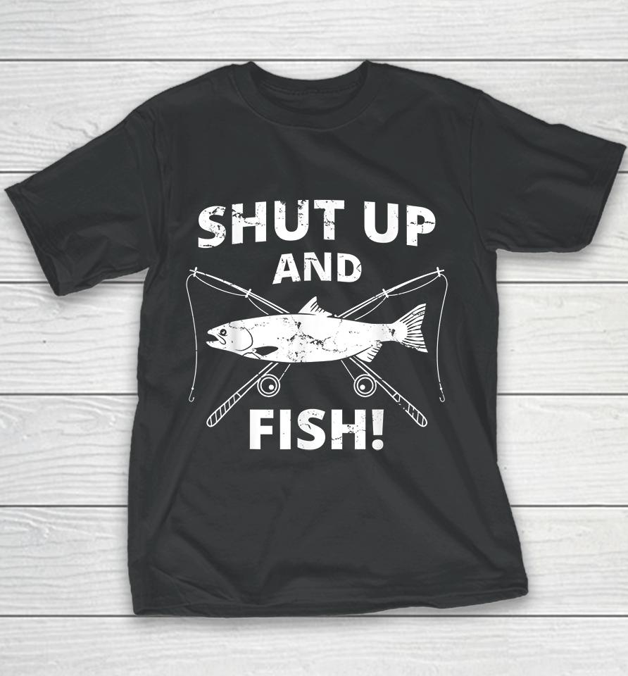 Shut Up And Fish Youth T-Shirt