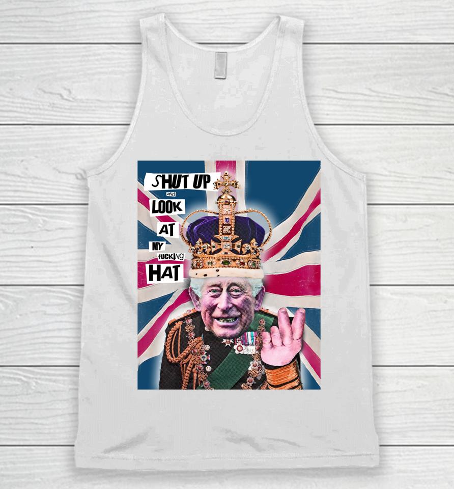 Shut Up And Look At My Fucking Hat Unisex Tank Top