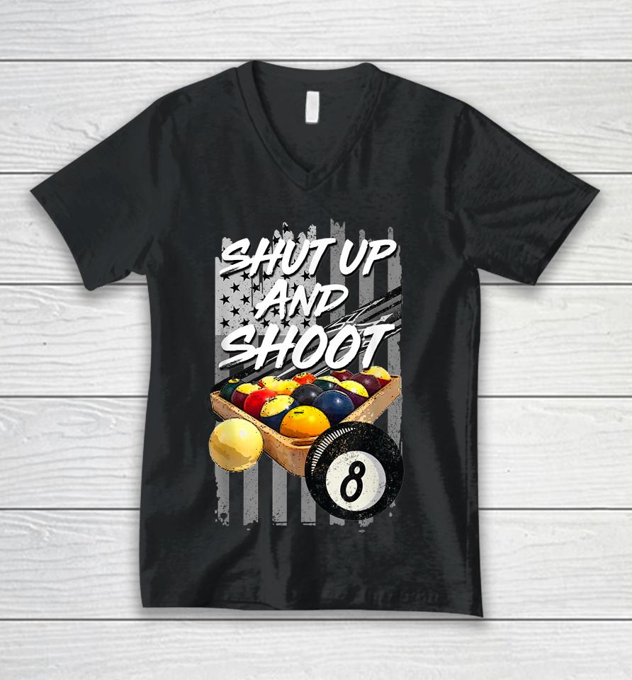Shut Up And Shoot Billiard Unisex V-Neck T-Shirt
