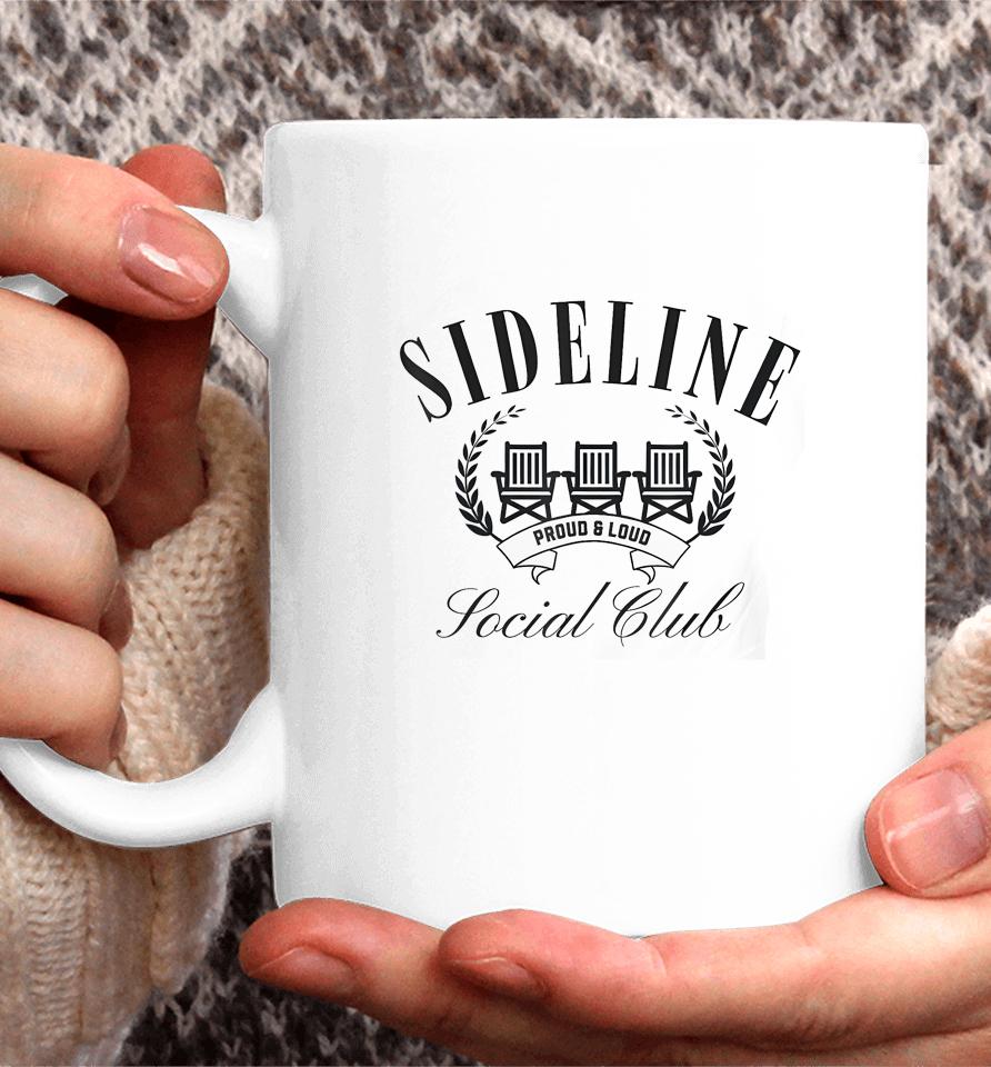 Sideline Social Club Spending Weekends At Soccer Coffee Mug
