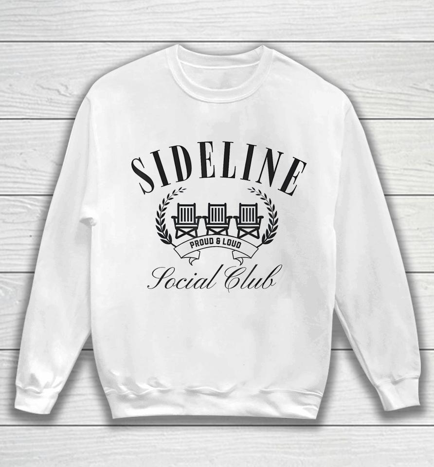 Sideline Social Club Spending Weekends At Soccer Sweatshirt