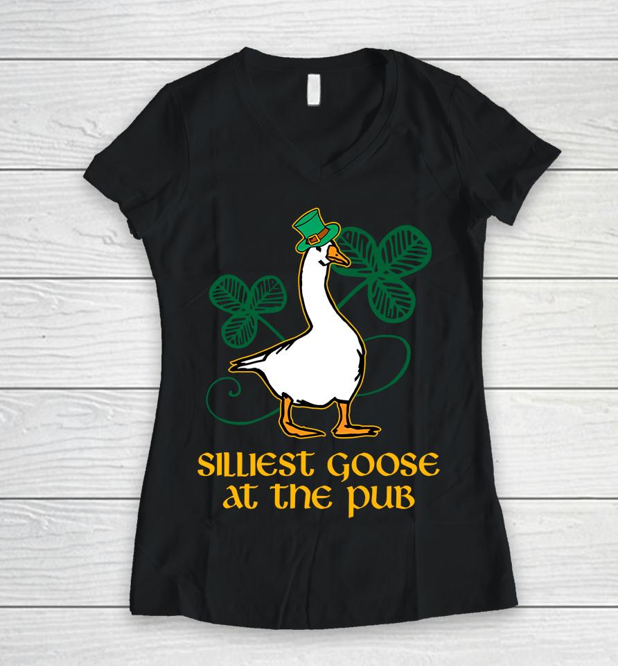 Silliest Goose At The Pub Women V-Neck T-Shirt
