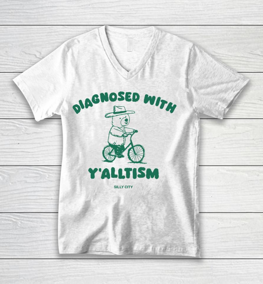 Silly City Shop Diagnosed With Y'alltism Unisex V-Neck T-Shirt