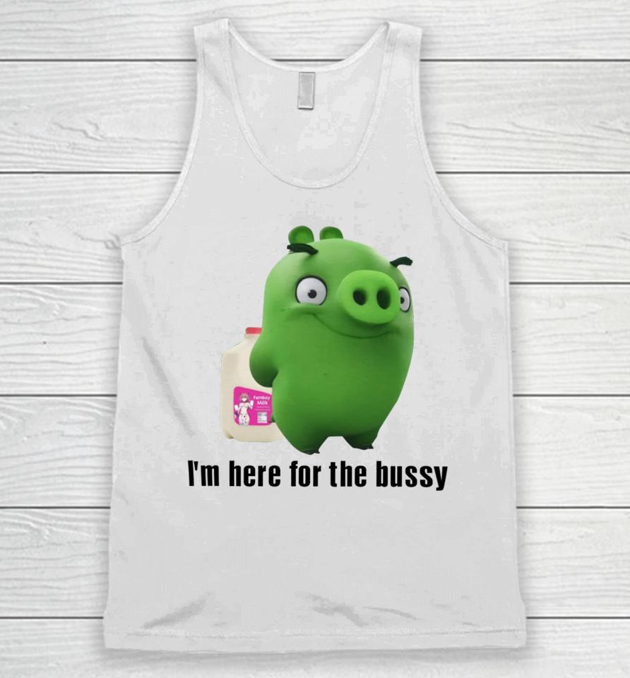 Sillyteestudio I'm Here For The Bussy Unisex Tank Top