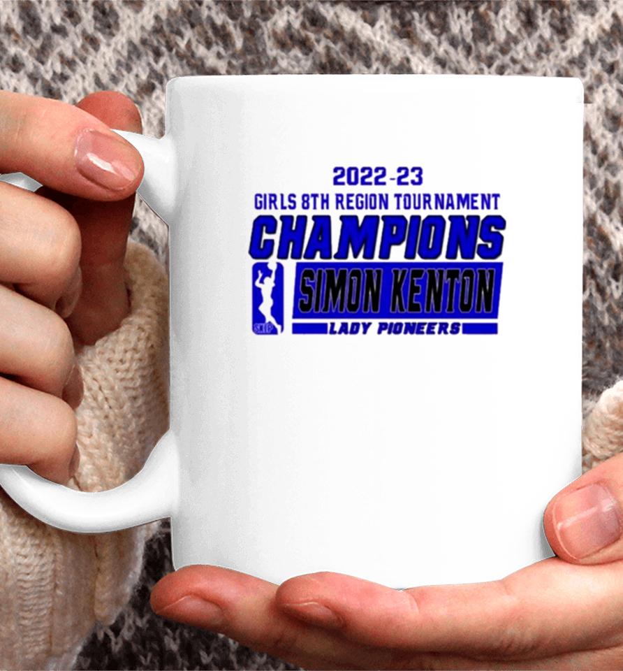 Simon Kenton Lady Pioneers 2022 23 Girls 8Th Region Tournament Champions Coffee Mug