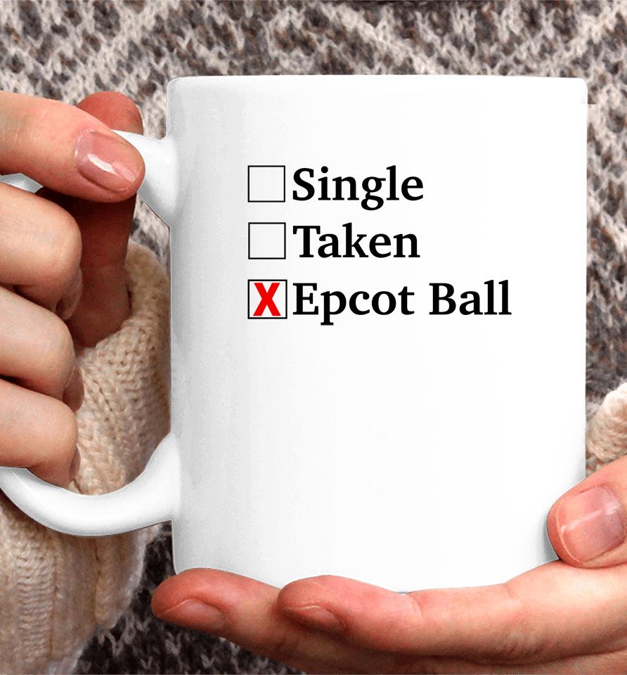 Single Taken Epcot Ball Coffee Mug