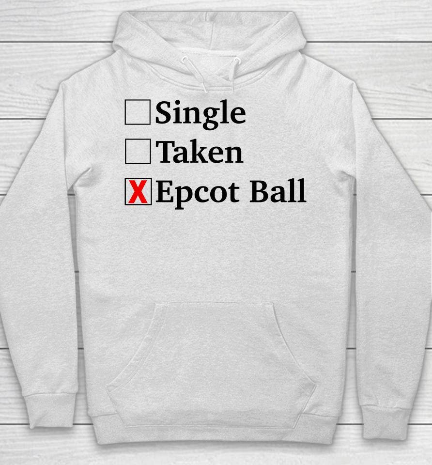 Single Taken Epcot Ball Hoodie