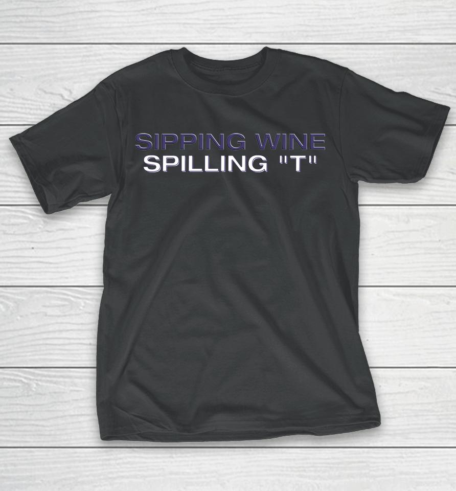 Sipping Wine Spilling T-Shirt
