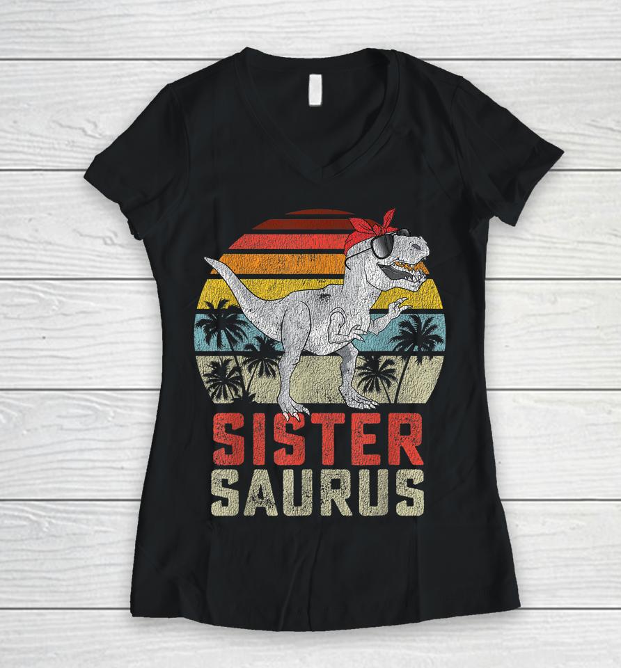 Sistersaurus T Rex Dinosaur Sister Saurus Family Matching Women V-Neck T-Shirt