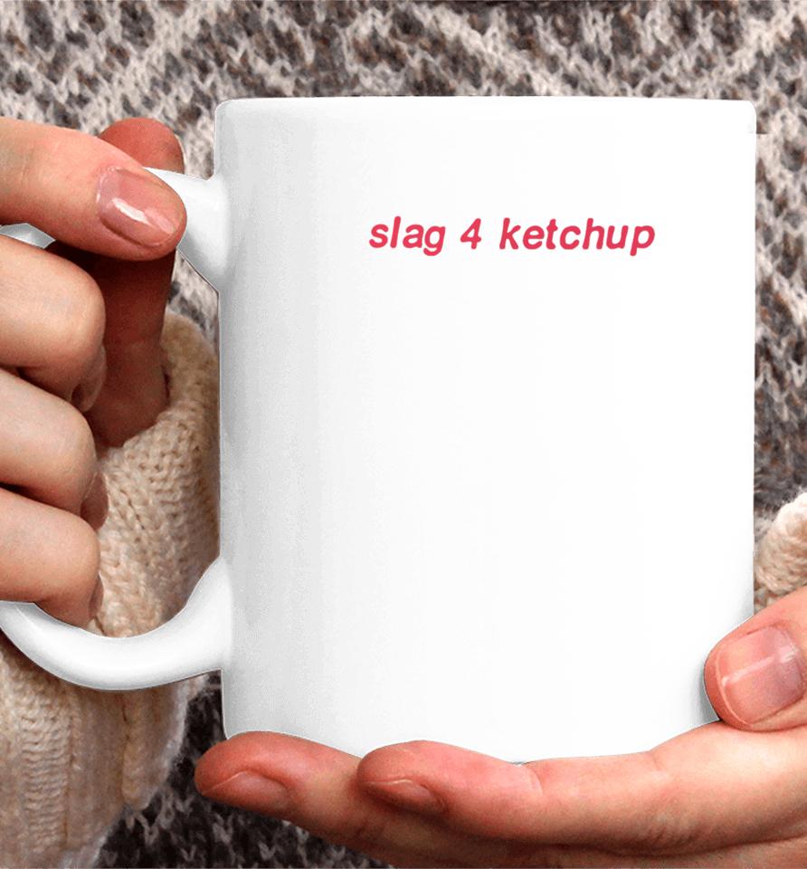 Siswhatsthetee Shop Slag 4 Ketchup Coffee Mug
