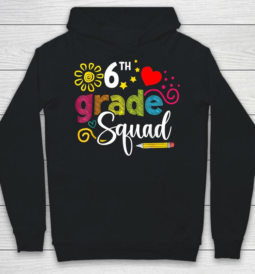 Sixth Grade Squad Back To School 6Th Grader Teacher Kids Hoodie