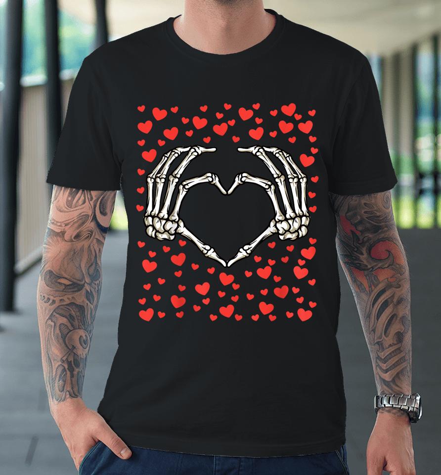 Skeleton Hand Red Heart Valentines Day Bones Love Birthday Premium T-Shirt