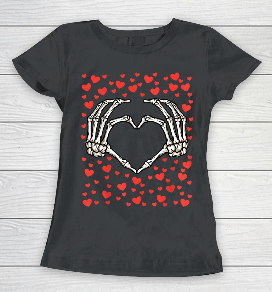 Skeleton Hand Red Heart Valentines Day Bones Love Birthday Women T-Shirt