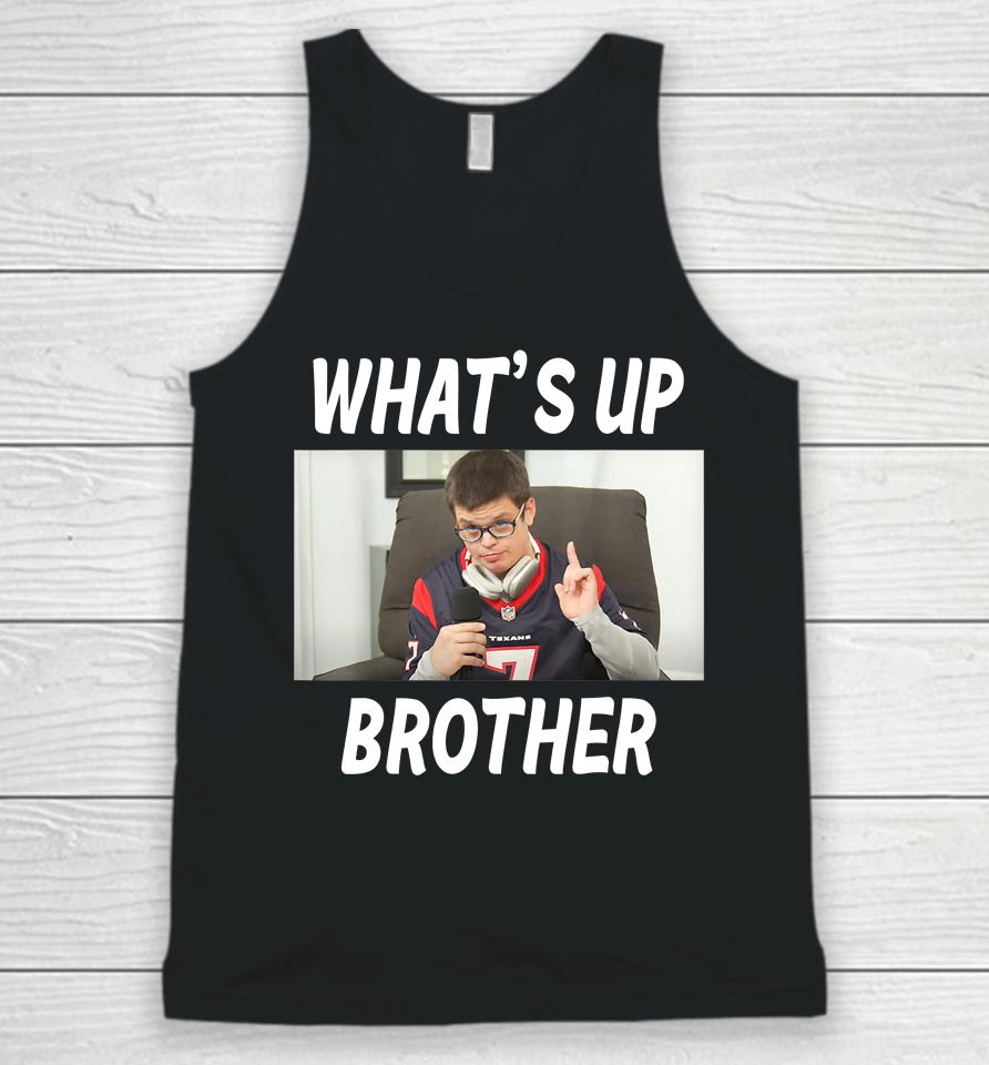 Sketch Streamer Whats Up Brother Unisex Tank Top