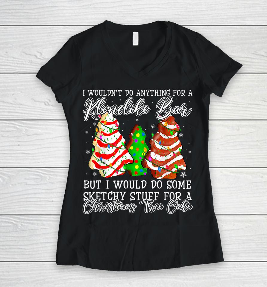 Sketchy Stuff For Some Christmas Tree Cakes Debbie Pajama Women V-Neck T-Shirt
