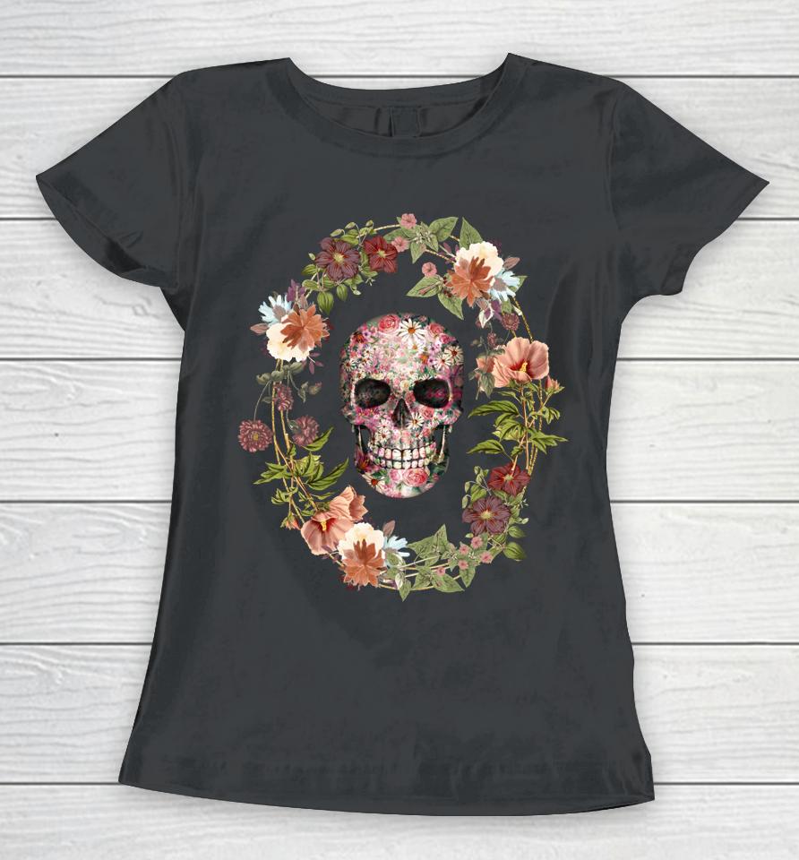 Skull And Vintage Flower Wreath For Flower And Garden Lover Women T-Shirt