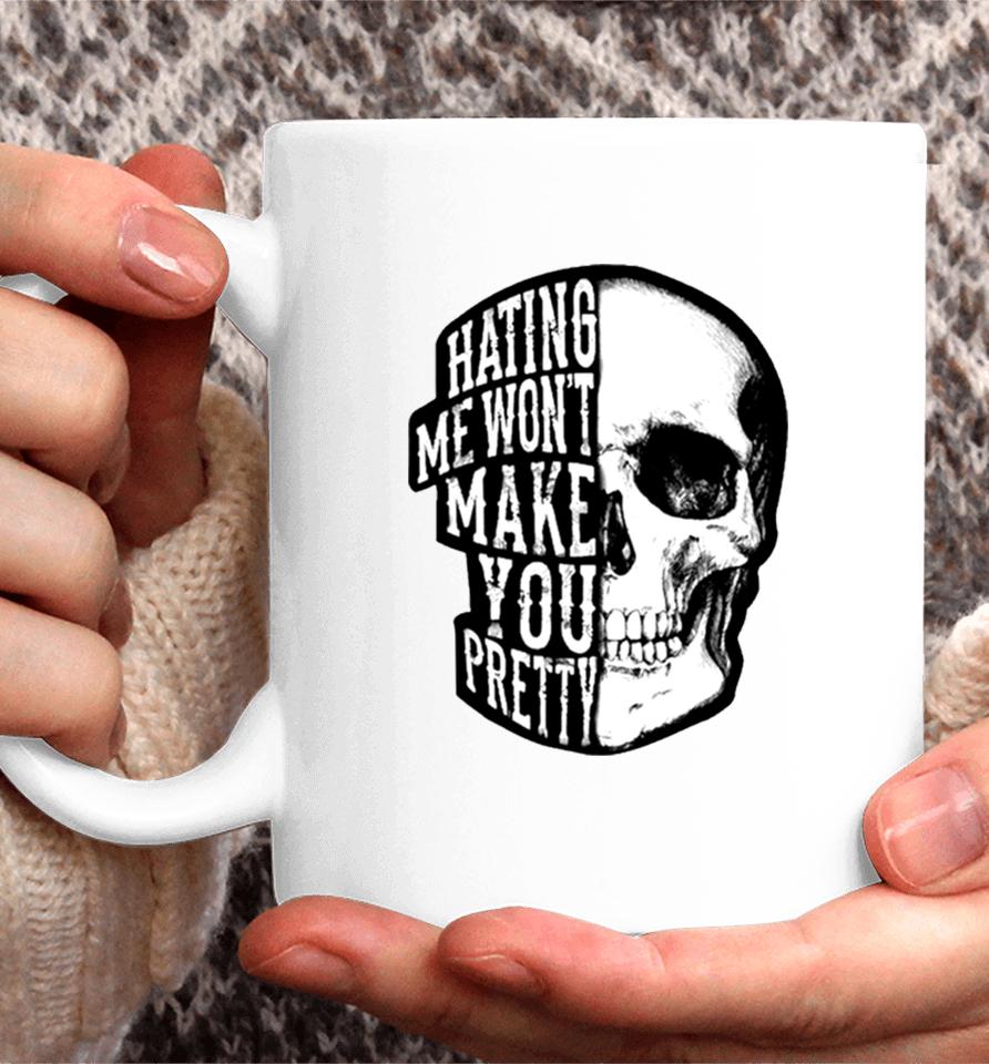 Skull Beautiful Disaster Hating Me Won’t Make You Pretty Coffee Mug