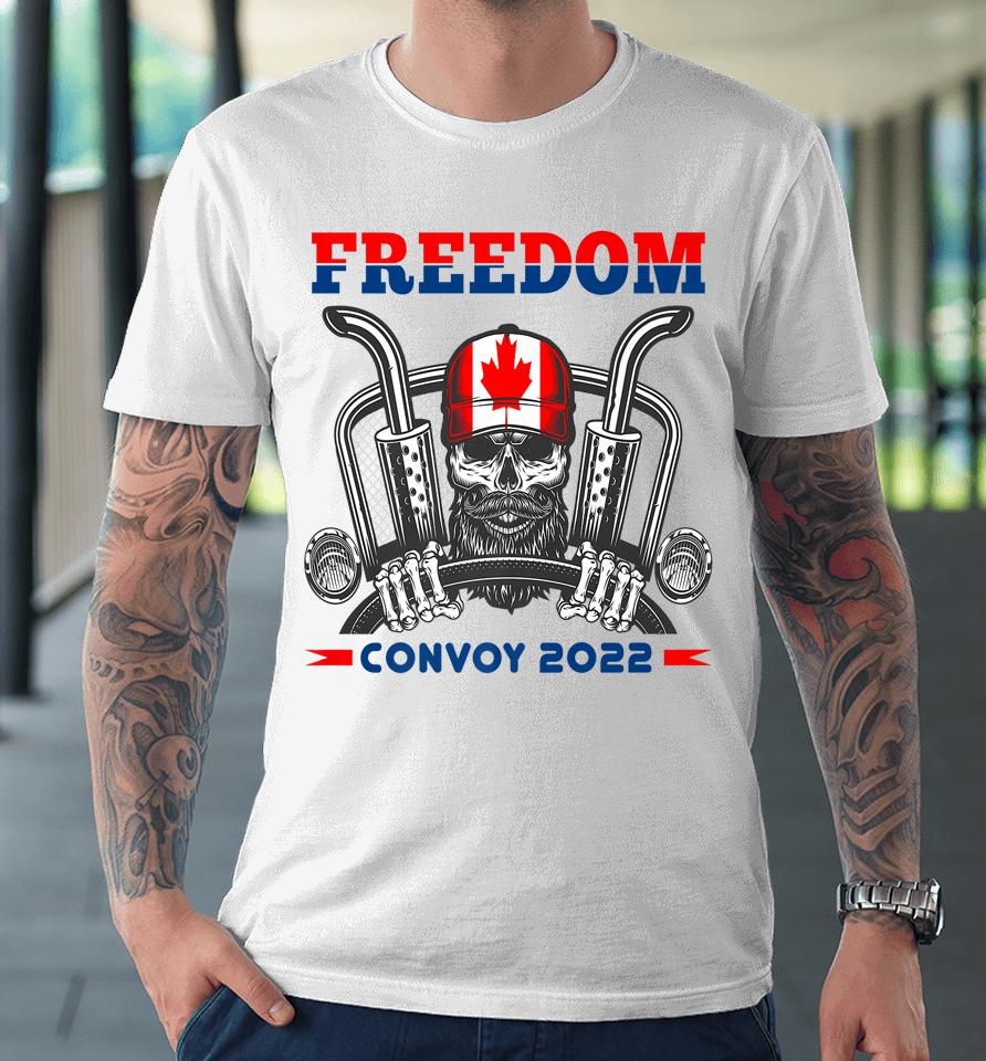 Skull Canadian Trucker Canada Flag Freedom Convoy 2022 Premium T-Shirt