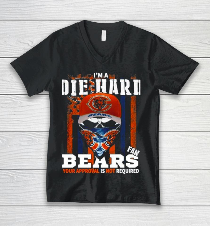 Skull Mask I’m A Die Hard Fan Chicago Bears Your Approval Is Not Required Usa Flag Unisex V-Neck T-Shirt