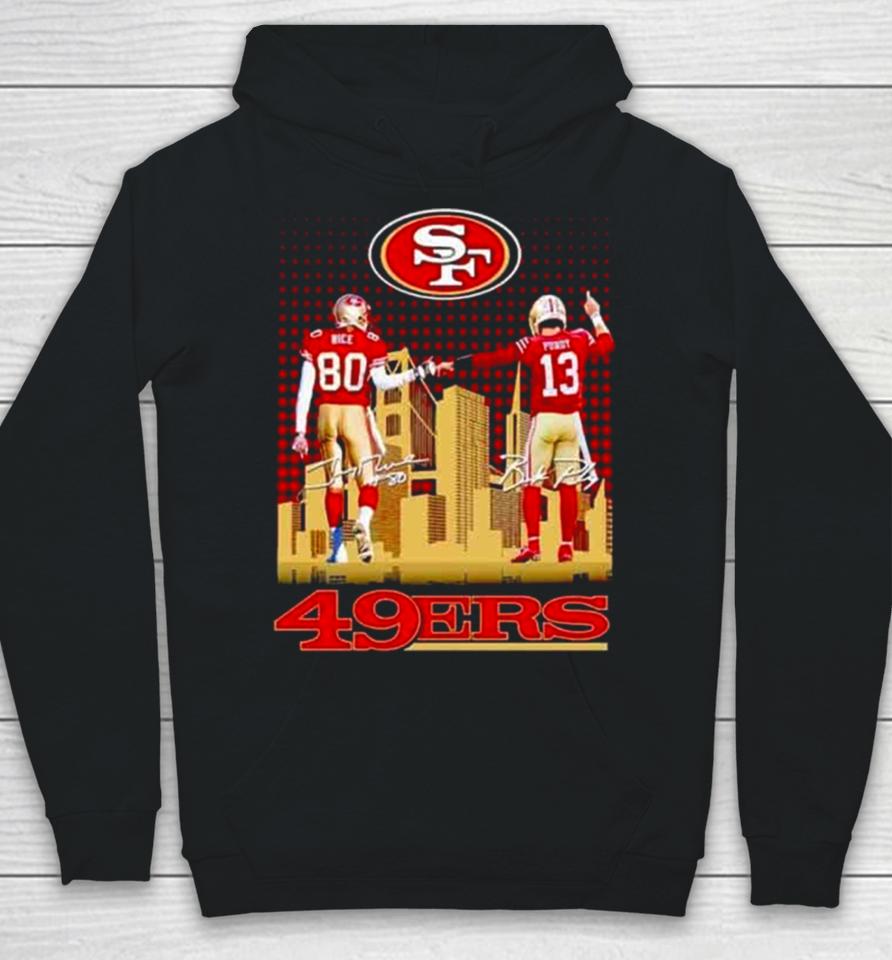 Skyline Jerry Rice And Brock Purdy San Francisco 49Ers Signatures Hoodie