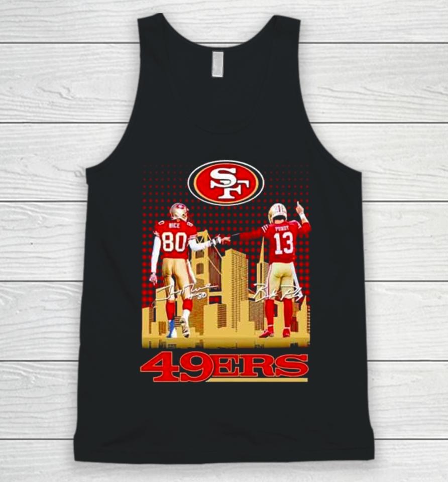 Skyline Jerry Rice And Brock Purdy San Francisco 49Ers Signatures Unisex Tank Top