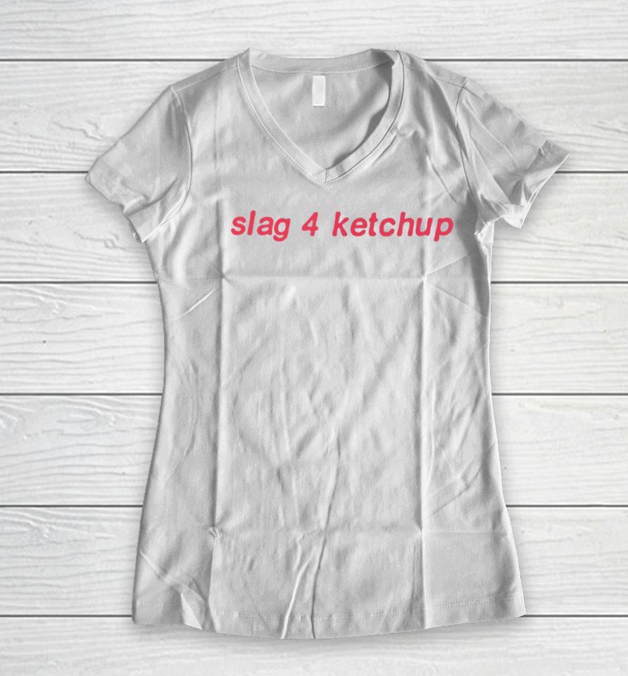 Slag 4 Ketchup Women V-Neck T-Shirt