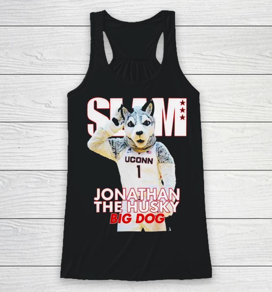 Slam Uconn Huskies Mascot Jonathan The Husky Big Dog Racerback Tank