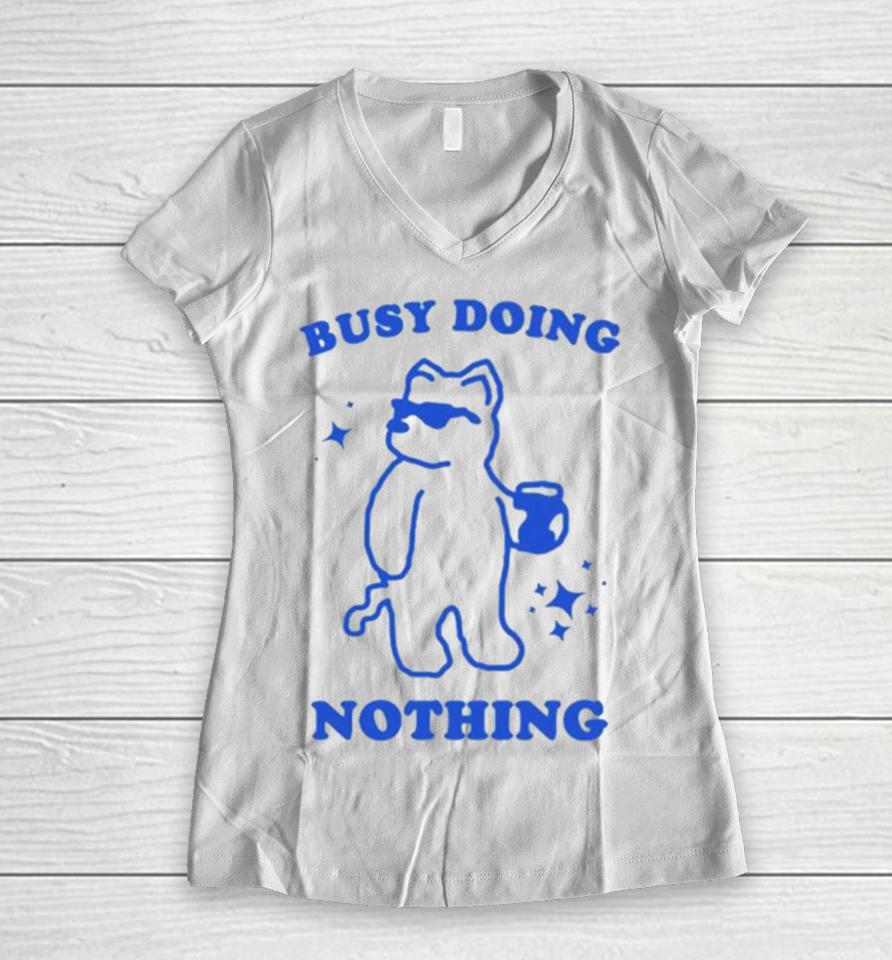 Slippywild Busy Doing Nothing Women V-Neck T-Shirt