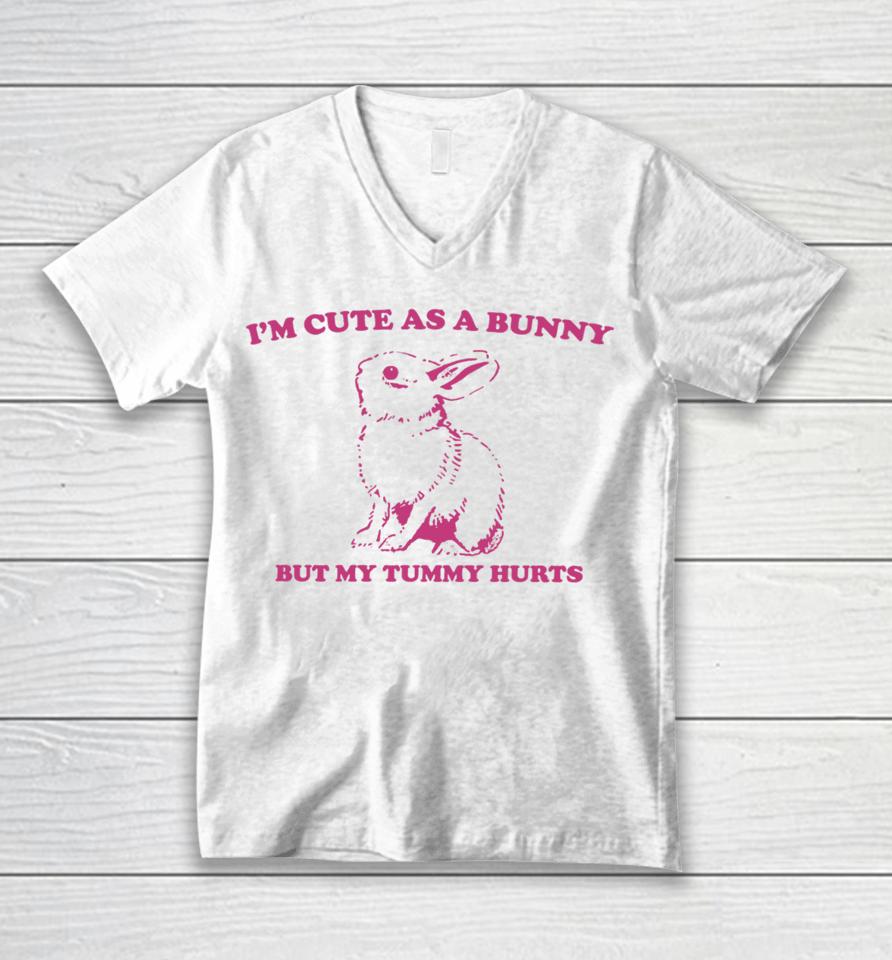 Slippywild Store I'm Cute As A Bunny But My Tummy Hurts Unisex V-Neck T-Shirt