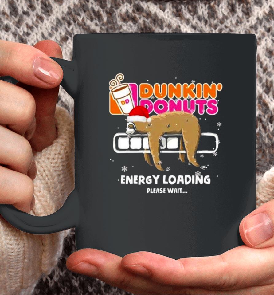 Sloth Santa Dunkin’ Donuts Energy Loading Please Wait Coffee Mug