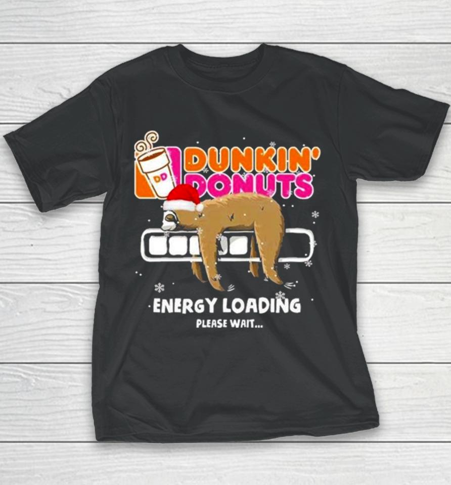 Sloth Santa Dunkin’ Donuts Energy Loading Please Wait Youth T-Shirt