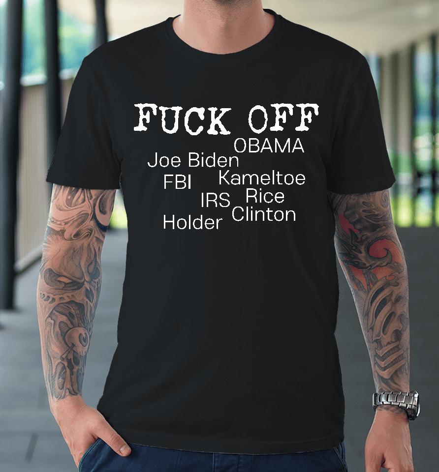 Smartass Brunette Fuck Off Obama Joe Biden Fbi Kameltoe Irs Rice Clien Holder Premium T-Shirt