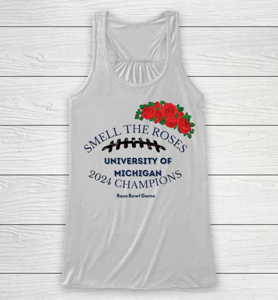 Smell The Roses University Of Michigan Champions Racerback Tank